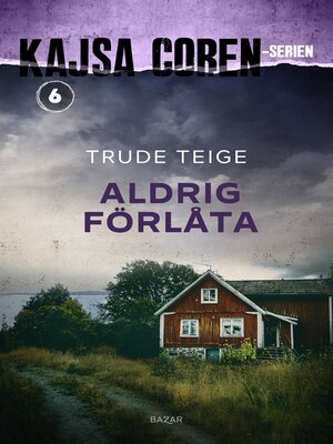 cover image of Aldrig förlåta